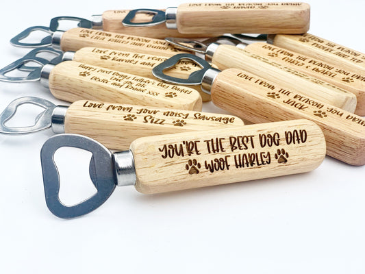 You're the best dog Dad bottle opener