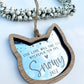 Our love will find you, Cat memorial